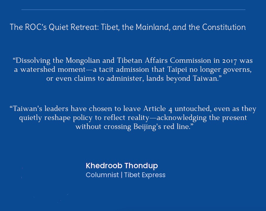 The ROC’s Quiet Retreat: Tibet, the Mainland, and the Constitution